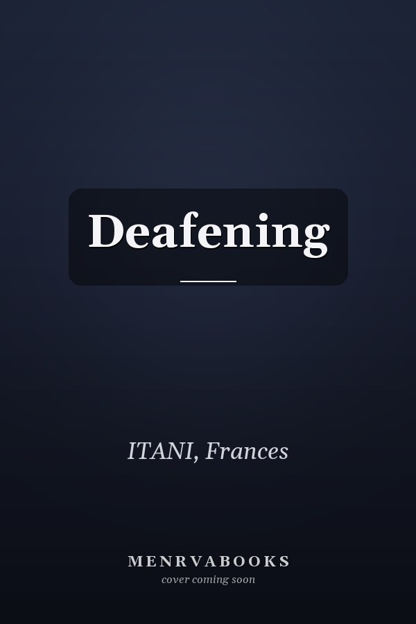 Deafening