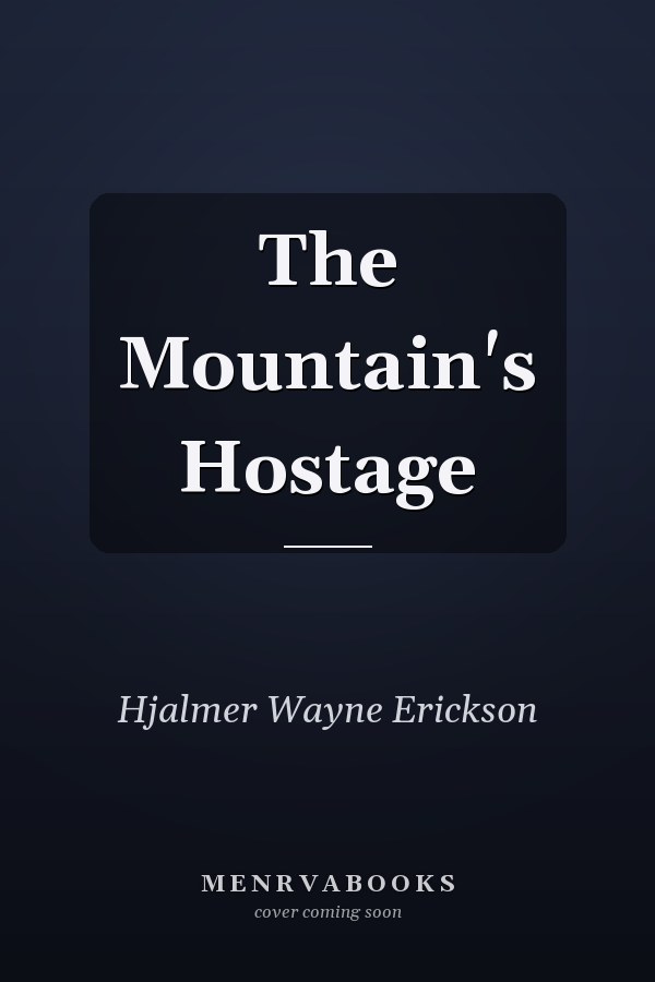The Mountain's Hostage