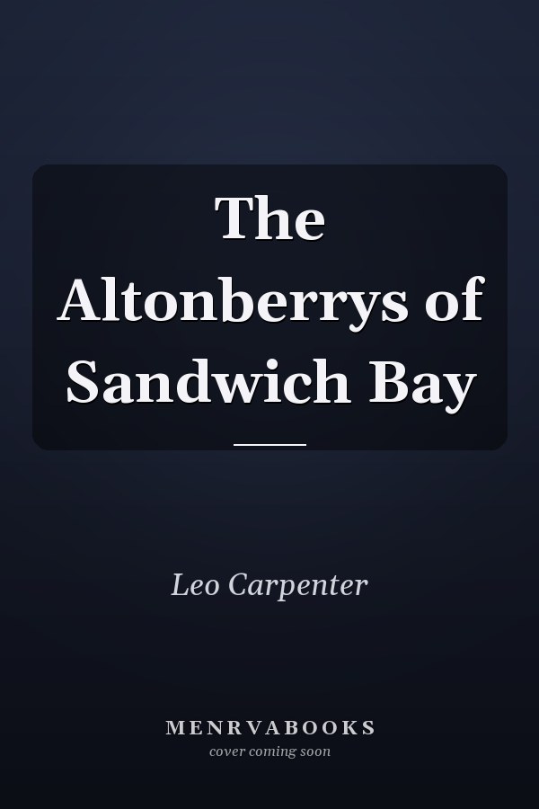 The Altonberrys of Sandwich Bay