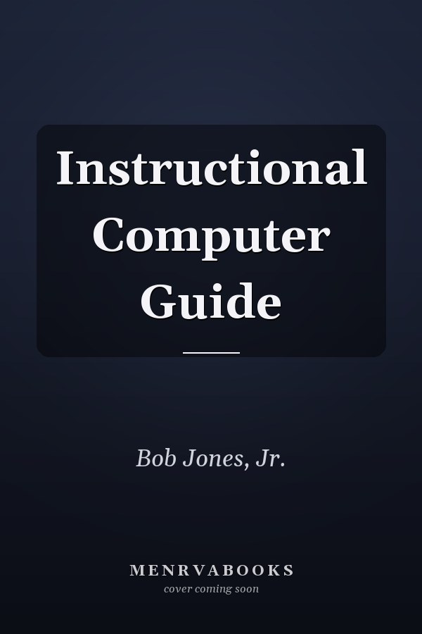 Instructional Computer Guide