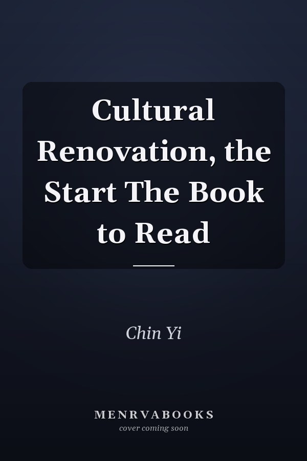 Cultural Renovation, the Start The Book to Read