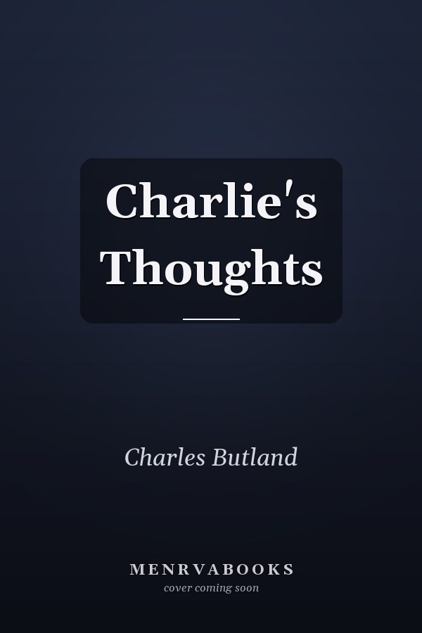 Charlie's Thoughts