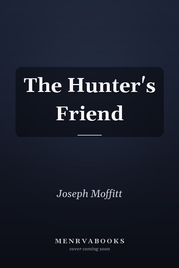 The Hunter's Friend