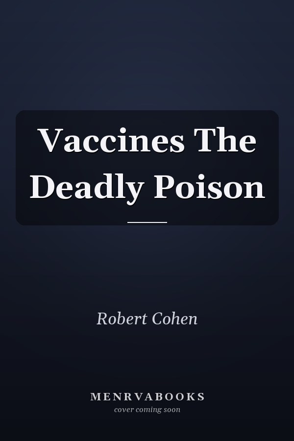 Vaccines The Deadly Poison