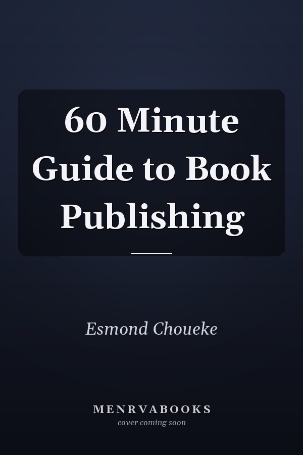 60 Minute Guide to Book Publishing