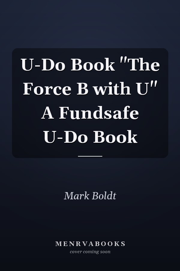 U-Do Book "The Force B with U" A Fundsafe U-Do Book