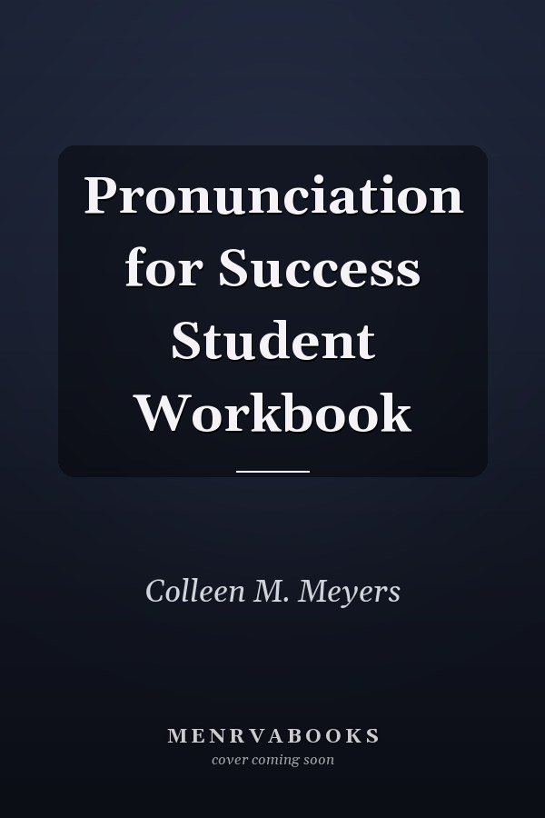 Pronunciation for Success Student Workbook
