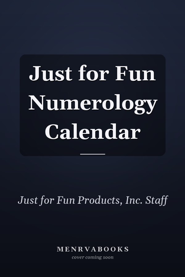 Just for Fun Numerology Calendar