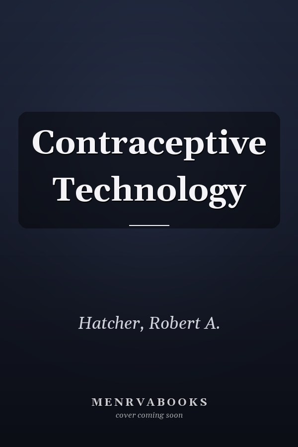 Contraceptive Technology