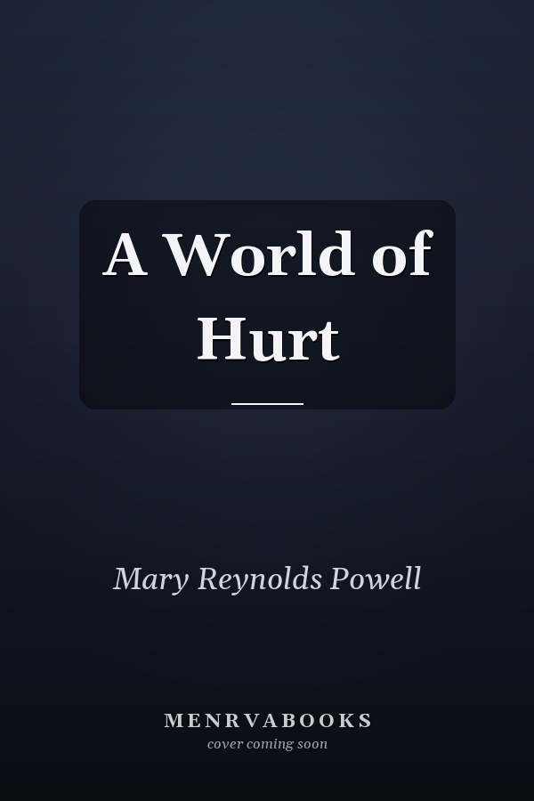 A World of Hurt