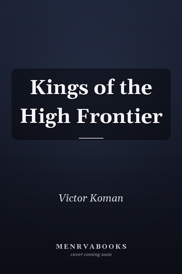 Kings of the High Frontier