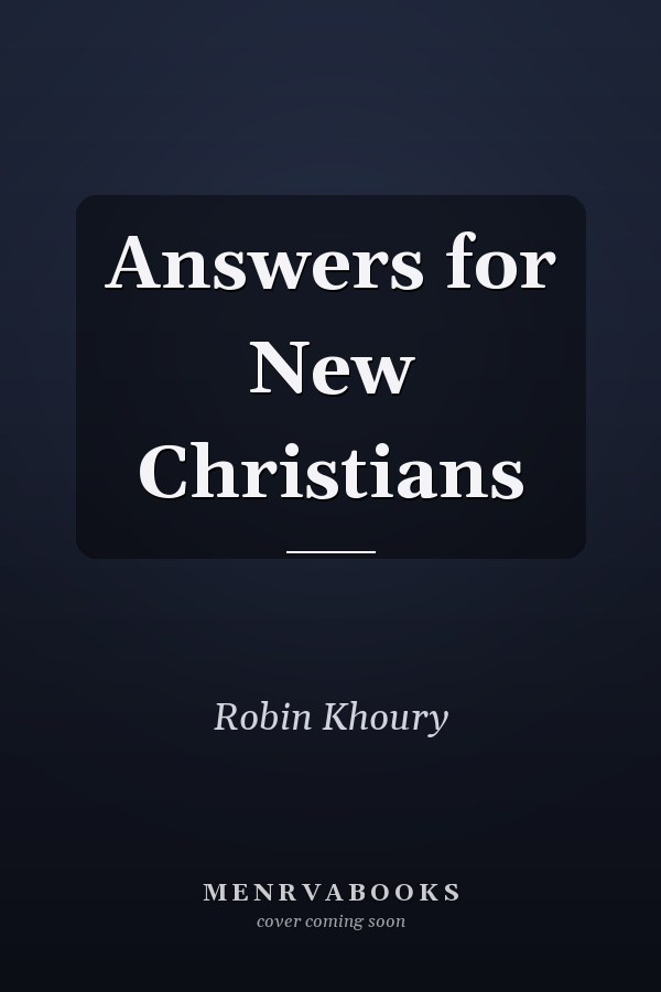 Answers for New Christians