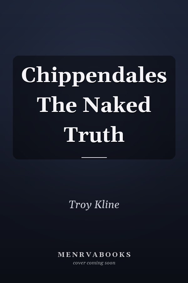 Chippendales The Naked Truth