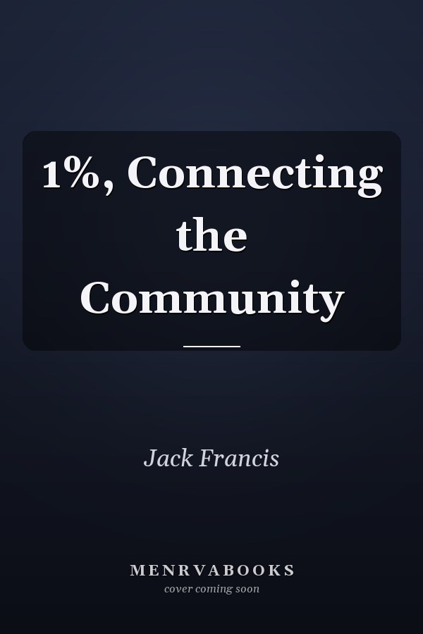 1%, Connecting the Community