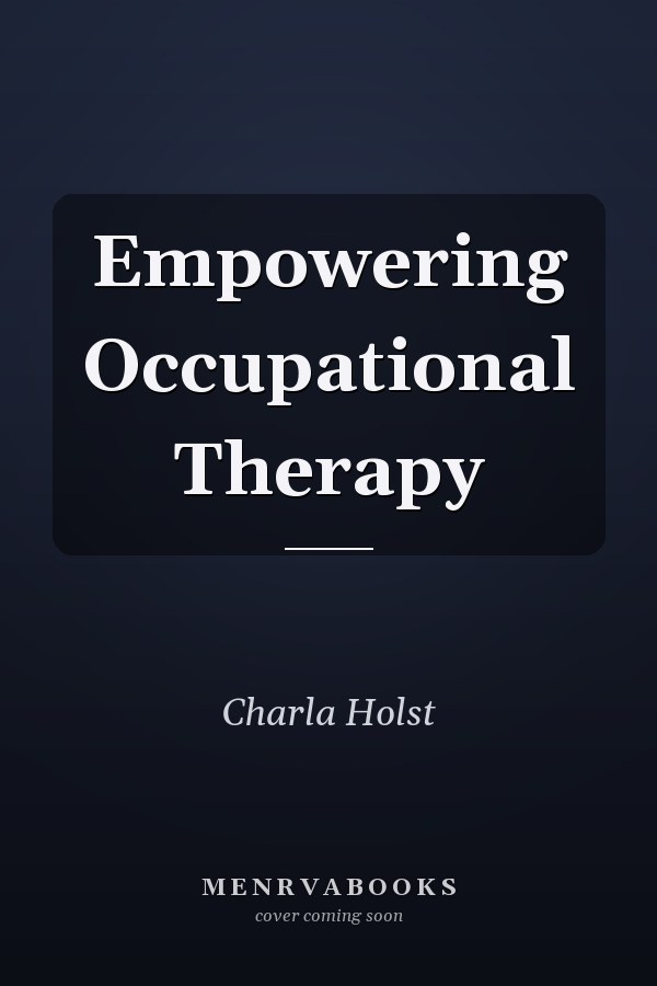 Empowering Occupational Therapy