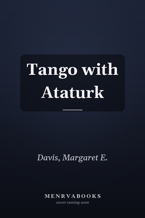 Tango with Ataturk