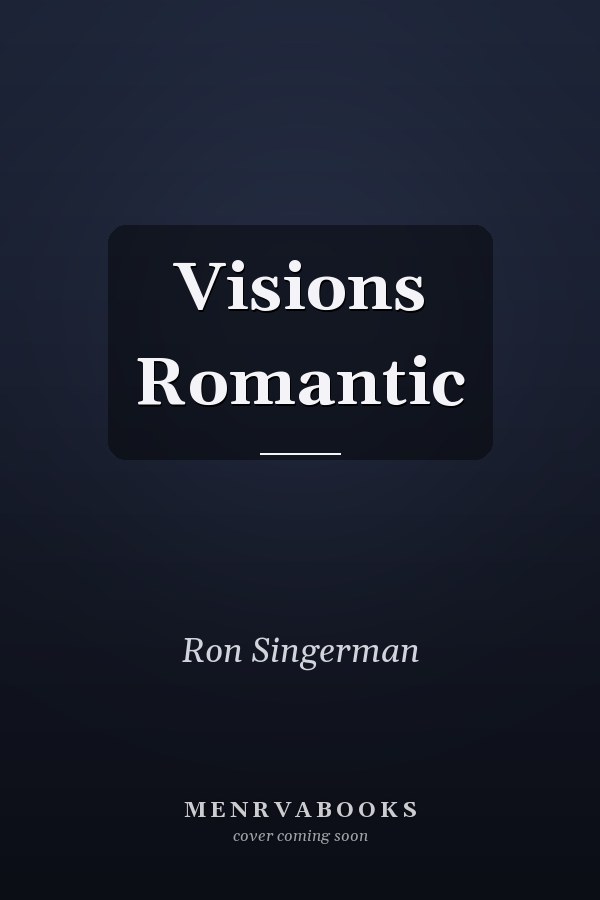 Visions Romantic