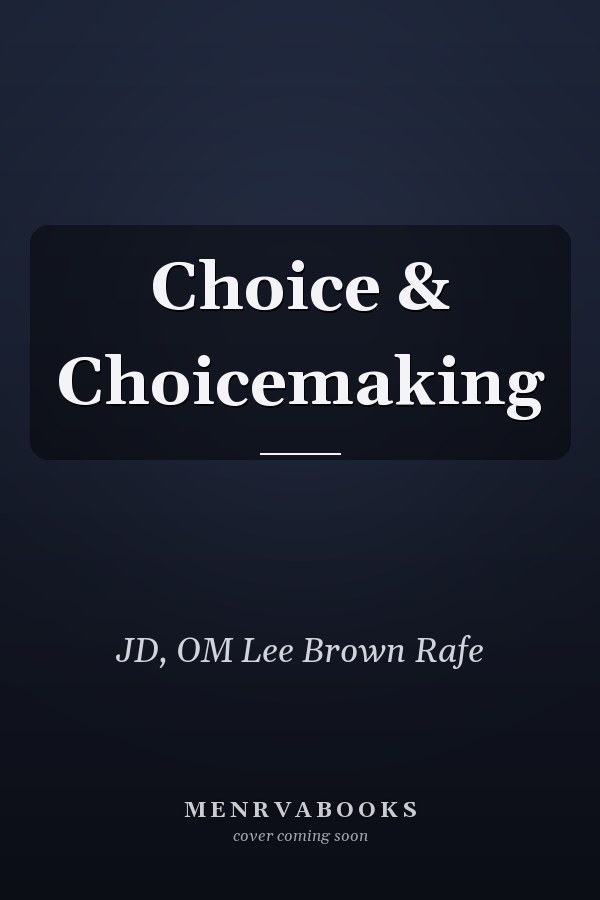 Choice & Choicemaking