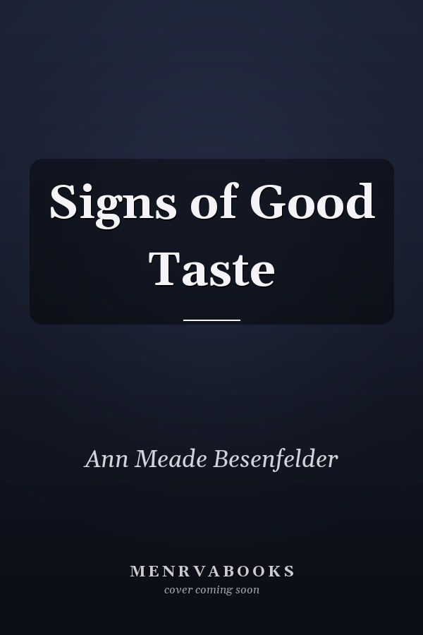 Signs of Good Taste