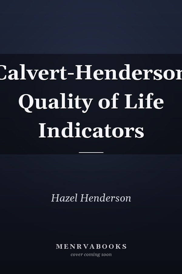 Calvert-Henderson Quality of Life Indicators