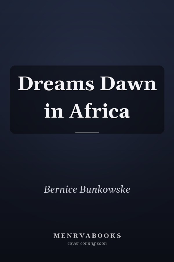 Dreams Dawn in Africa