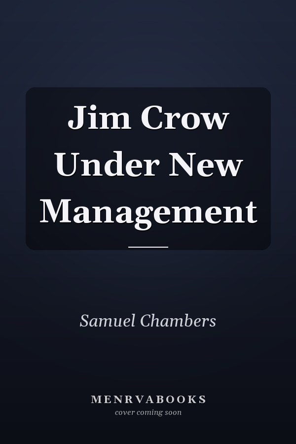 Jim Crow Under New Management