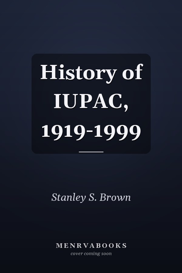 History of IUPAC, 1919-1999
