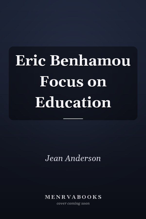 Eric Benhamou Focus on Education
