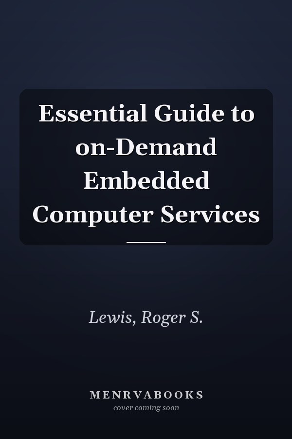 Essential Guide to on-Demand Embedded Computer Services