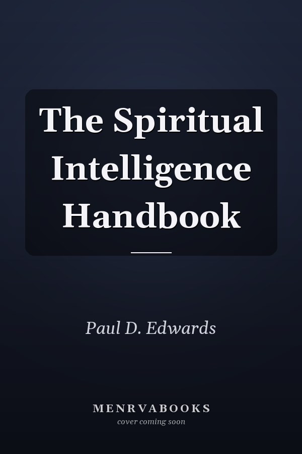 The Spiritual Intelligence Handbook