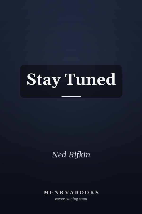Stay Tuned