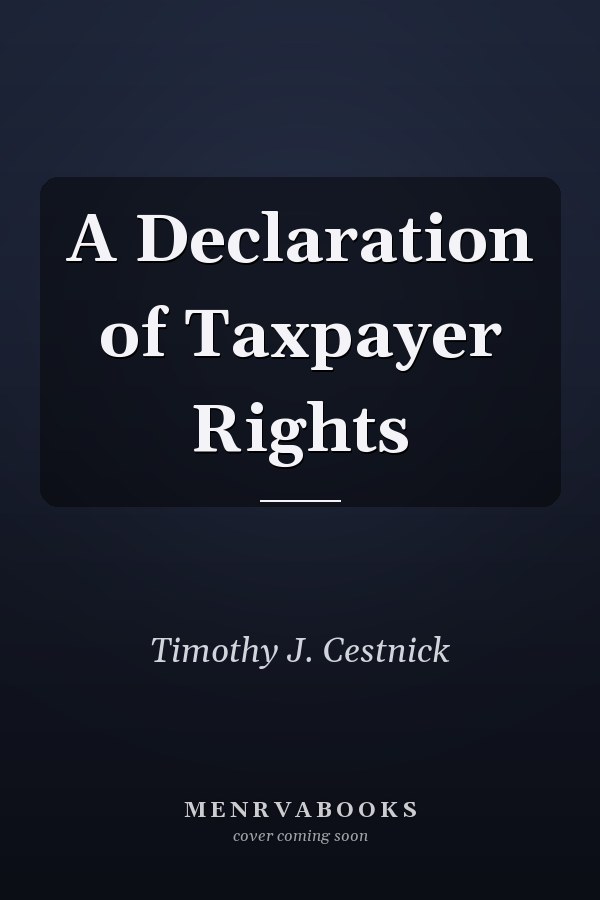 A Declaration of Taxpayer Rights