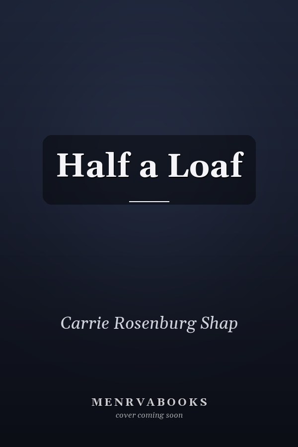 Half a Loaf