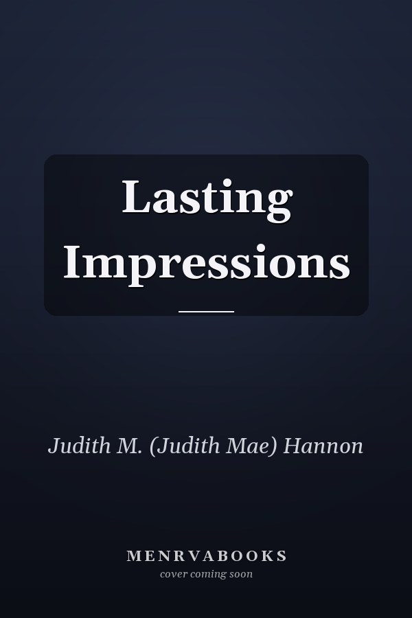 Lasting Impressions