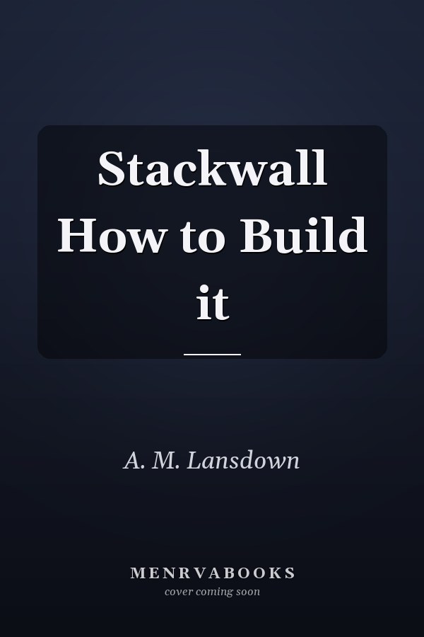 Stackwall How to Build it