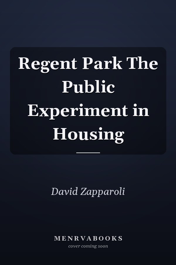 Regent Park The Public Experiment in Housing