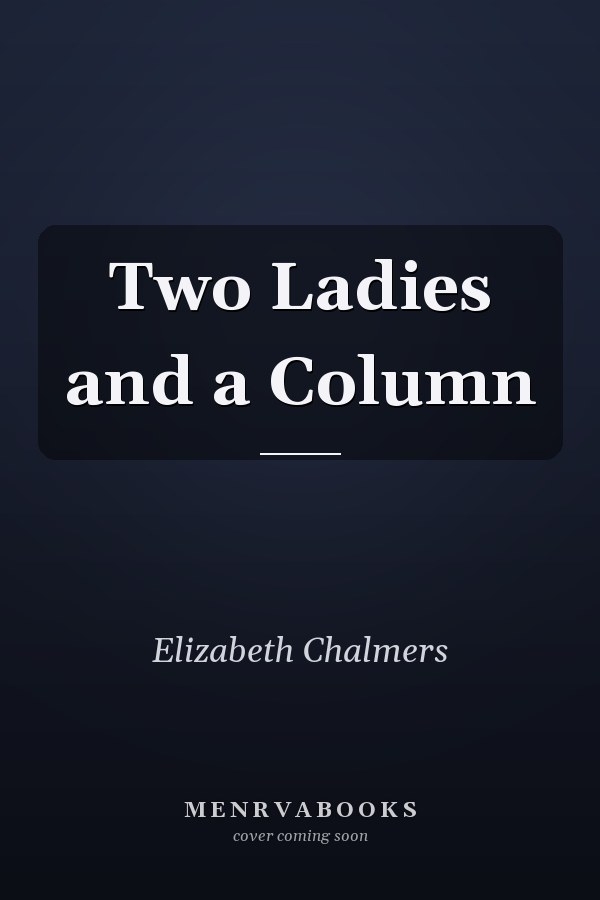 Two Ladies and a Column