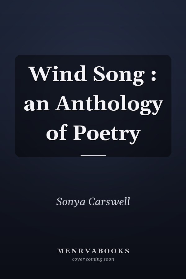 Wind Song : an Anthology of Poetry