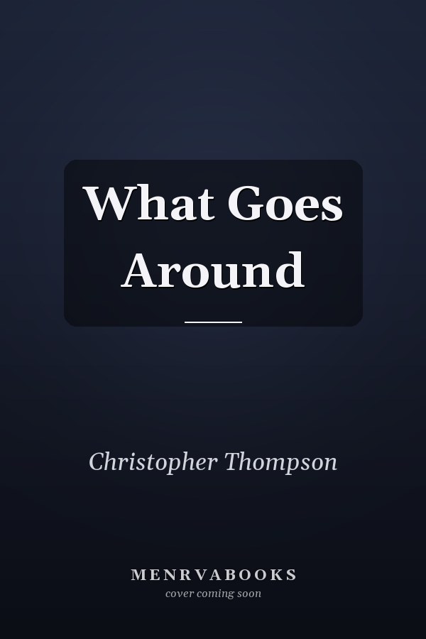 What Goes Around
