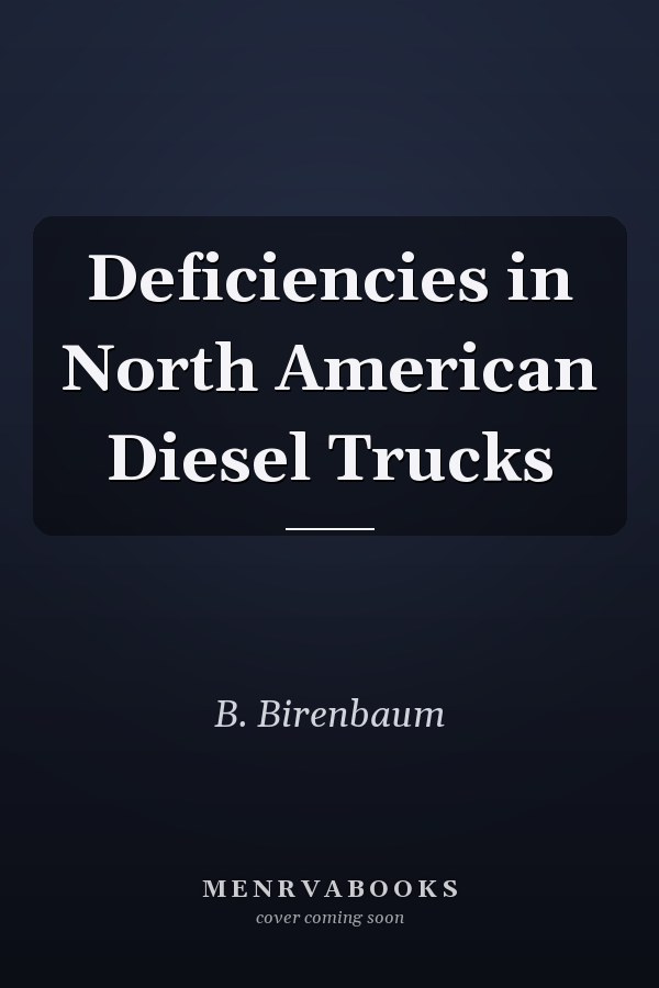 Deficiencies in North American Diesel Trucks