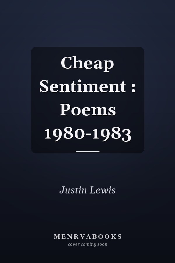Cheap Sentiment : Poems 1980-1983