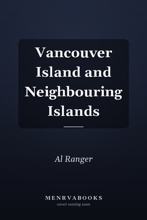 Vancouver Island and Neighbouring Islands
