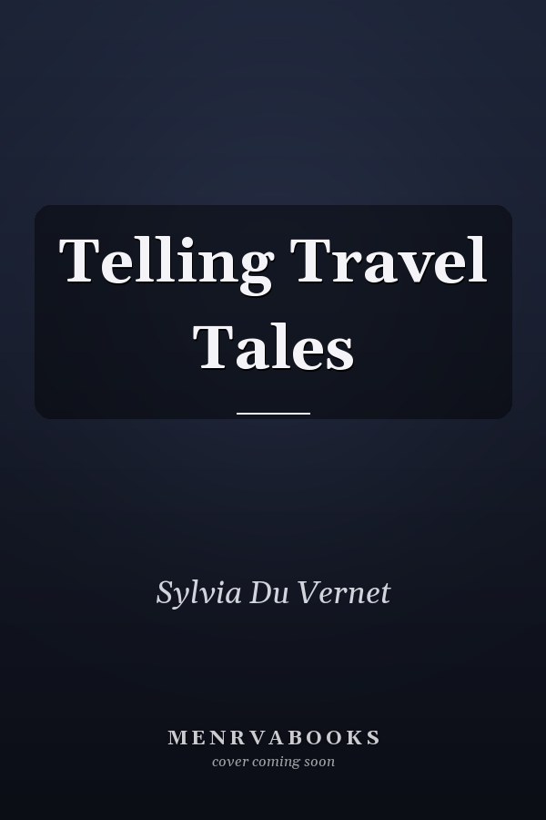 Telling Travel Tales