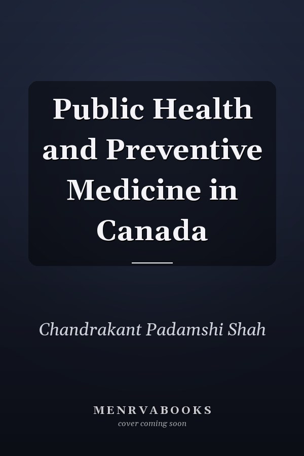 Public Health and Preventive Medicine in Canada