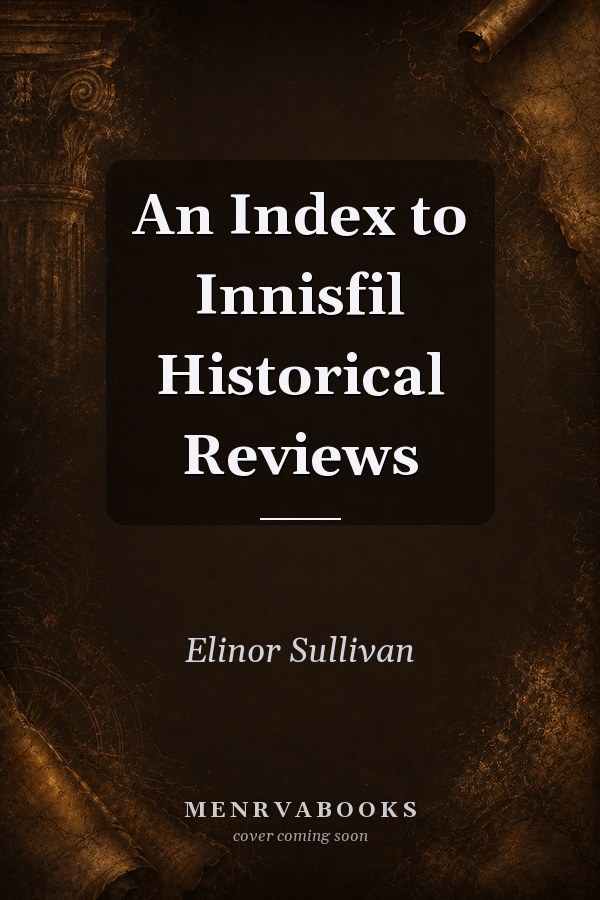 An Index to Innisfil Historical Reviews