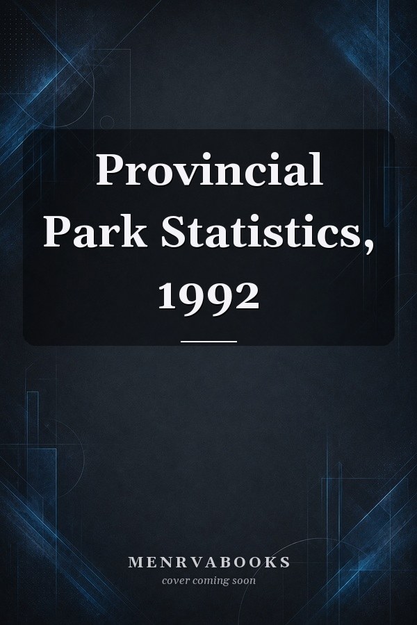 Provincial Park Statistics, 1992