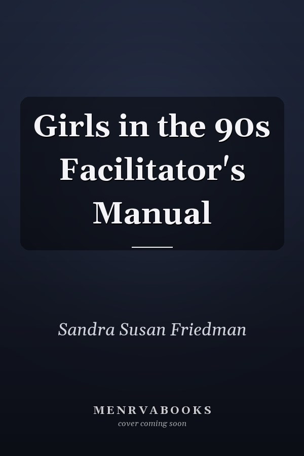 Girls in the 90s Facilitator's Manual