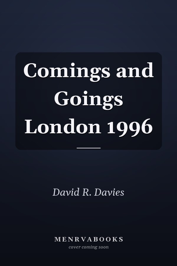 Comings and Goings London 1996