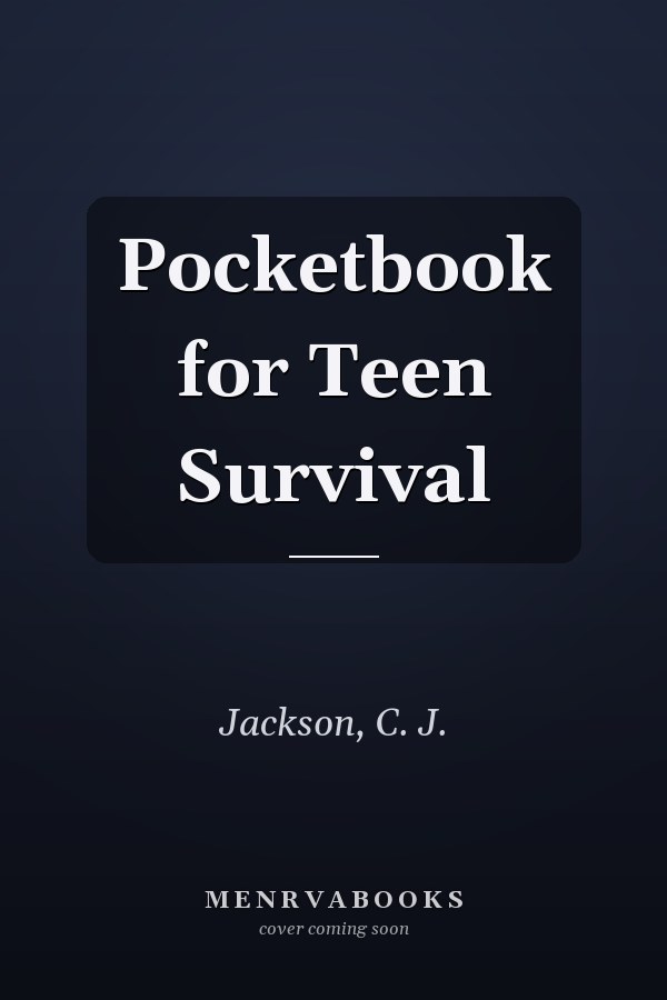 Pocketbook for Teen Survival