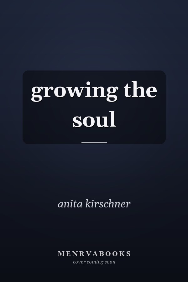 growing the soul
